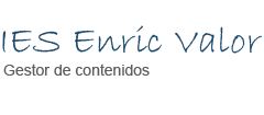 IES Enric Valor. Gestor de contenidos